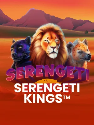 Serengeti Kings™